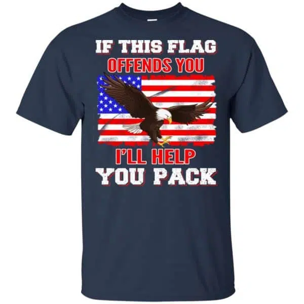If This Flag Offends You I'll Help You Pack Shirt, Hoodie, Tank 6