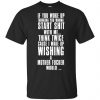 If You Woke Up Thinking You Wanna Start Shit With Me Shirt, Hoodie, Tank 2