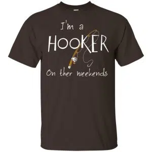 I'm A Hooker On The Weekends Shirt, Hoodie, Tank 15