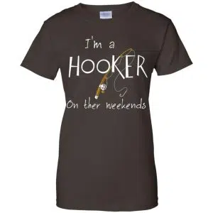 I'm A Hooker On The Weekends Shirt, Hoodie, Tank 23