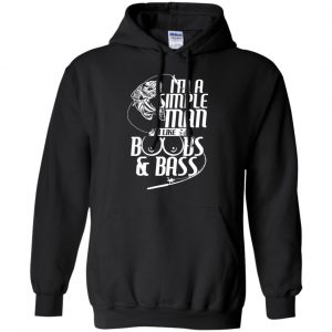 I'm A Simple Man I Like Boobs & Bass Fishing Shirt, Hoodie, Tank 8