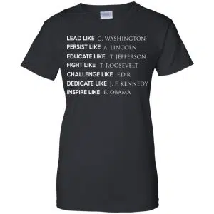 Lead Like G. Washington Persist Like A. Lincoln Shirt, Hoodie, Tank 22