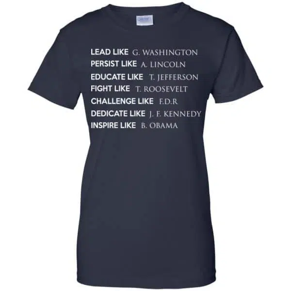 Lead Like G. Washington Persist Like A. Lincoln Shirt, Hoodie, Tank 13