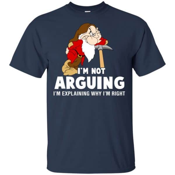 I’m Not Arguing, I’m Explaining Why I’m Right Shirt, Hoodie, Tank Apparel 6