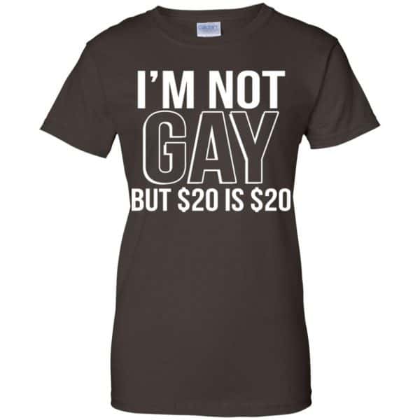 I’m Not Gay But $20 Is $20 Shirt, Hoodie, Tank Apparel 12