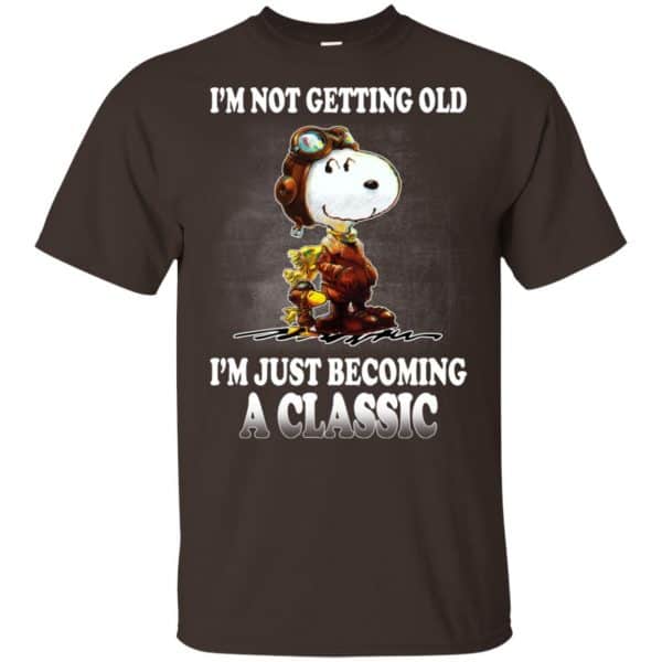 I’m Not Getting Old I’m Just Becoming A Classic Shirt, Hoodie, Tank Apparel 4