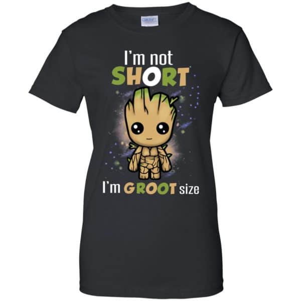 I’m Not Short I’m Groot Size Shirt, Hoodie, Tank Apparel 11