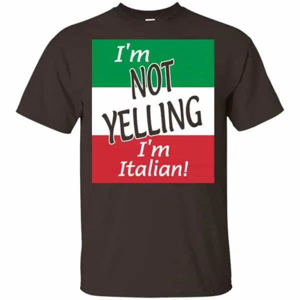 I'm Not Yelling I'm Italian Shirt, Hoodie, Tank 4