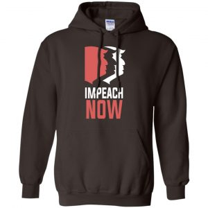 Impeach Now Donald Trump Shirt, Hoodie, Tank 20
