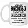 Working At Sonic Drive-In Is Easy It’s Like Riding A Bike Mug 2