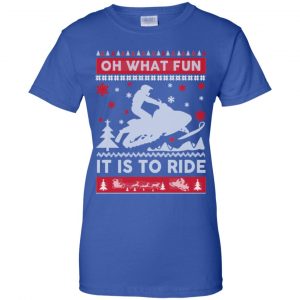 Snowmobile Sweater Christmas Oh What Fun It Is To Ride T-Shirts, Hoodie, Sweater 25