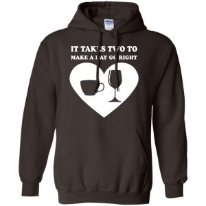 It Takes Two To Make A Day Go Right Shirt, Hoodie, Tank 20