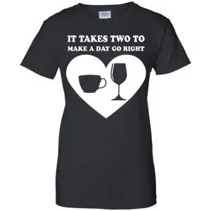 It Takes Two To Make A Day Go Right Shirt, Hoodie, Tank 22