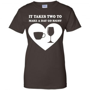 It Takes Two To Make A Day Go Right Shirt, Hoodie, Tank 23