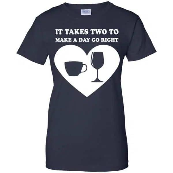 It Takes Two To Make A Day Go Right Shirt, Hoodie, Tank 13