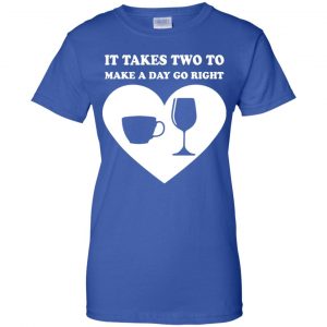 It Takes Two To Make A Day Go Right Shirt, Hoodie, Tank 25