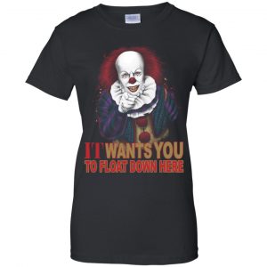 It Wants You To Float Down Here Shirt, Hoodie, Tank 22