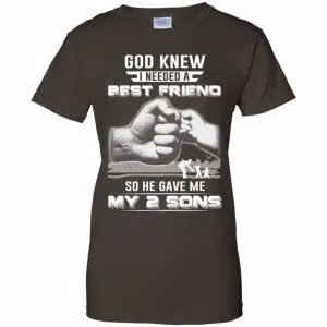 God Knew I Needed A Best Friend So He Gave My Two Sons T-Shirts, Hoodie, Tank 23