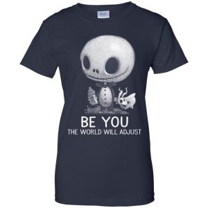 Be You The World Will Adjust Shirt, Hoodie, Tank 24 Be You The World Will Adjust Shirt, Hoodie, Tank 24