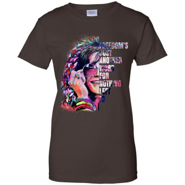 Freedom’s Just Another Word For Nothing Left To – Janis Joplin Shirt, Hoodie, Tank Apparel 12