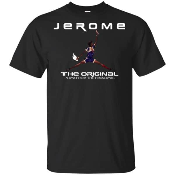 Jerome The Original Playa From The Himalayas T-Shirts, Hoodie, Tank 3
