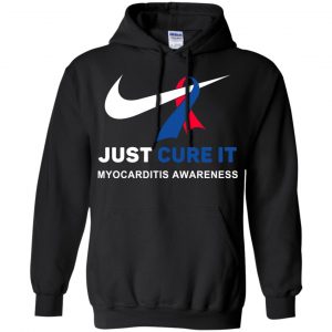 Myocarditis Awareness: Just Cure It T-Shirts, Hoodies, Tank 18