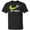Just Farm It Farmer T-Shirts, Hoodie, Tank 1 Just Farm It Farmer T-Shirts, Hoodie, Tank 1