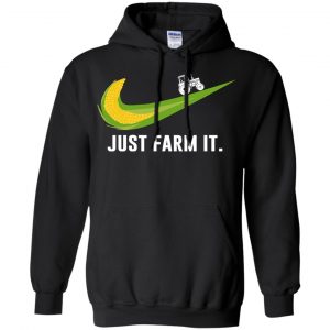 Just Farm It Farmer T-Shirts, Hoodie, Tank 8