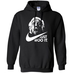 Just Woo It Shirt, Hoodie, Tank 8