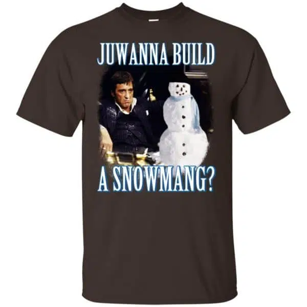 Juwanna Build A Snowmang Shirt, Hoodie, Tank 4