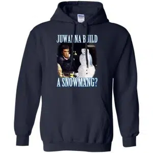 Juwanna Build A Snowmang Shirt, Hoodie, Tank 19
