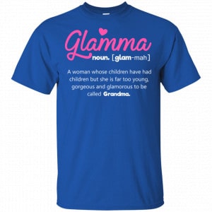 Glamma A Woman Whose Children Have Children Shirt, Hoodie, Tank 16