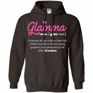 Glamma A Woman Whose Children Have Children Shirt, Hoodie, Tank 20