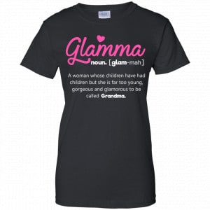 Glamma A Woman Whose Children Have Children Shirt, Hoodie, Tank 22