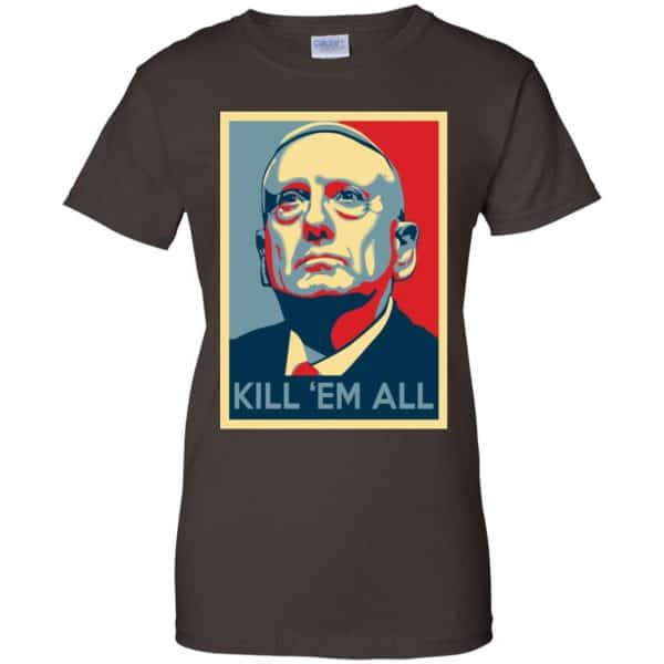 “Mad Dog” Mattis T-Shirts, James Mattis T-Shirts – Kill ‘Em All Shirt, Hoodie, Tank Apparel 12