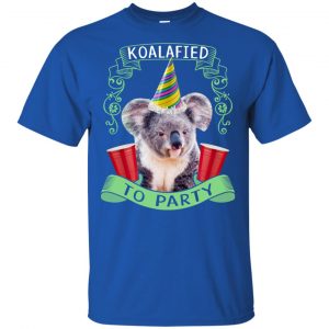 Koalafied To Party Shirt, Hoodie, Tank 8