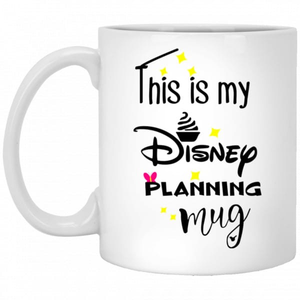 This Is My Disney Planning Mug Disney Mug Disney Cup 3