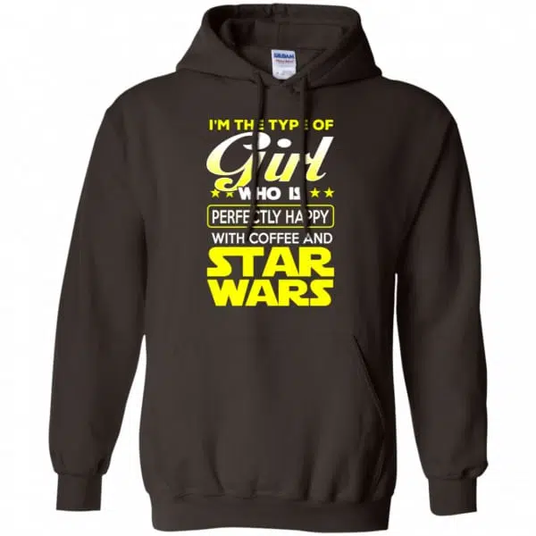 I'm The Type Of Girl Who Is Perfectly Happy With Coffee And Star Wars Shirt, Hoodie, Tank 9