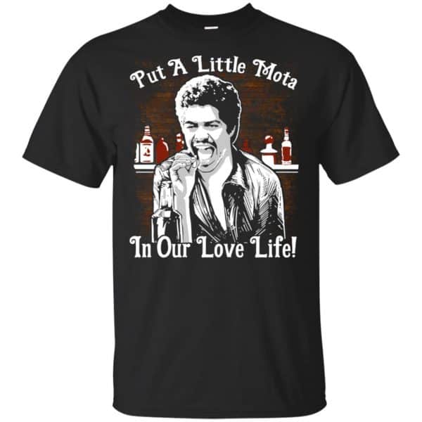 Put A Little Mota In Our Live Life Shirt, Hoodie, Tank 3