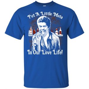 Put A Little Mota In Our Live Life Shirt, Hoodie, Tank 16