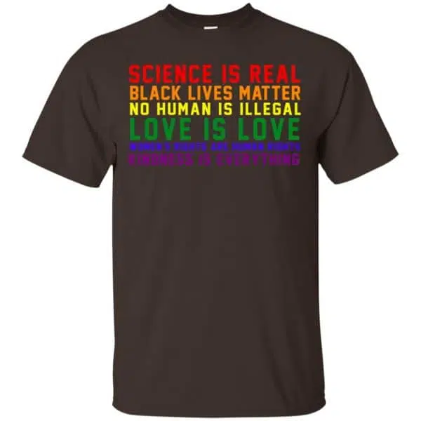 Science Is Real Black Lives Matter No Human Is Illegal - LGBT Shirt, Hoodie, Tank 4