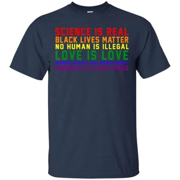 Science Is Real Black Lives Matter No Human Is Illegal - LGBT Shirt, Hoodie, Tank 6