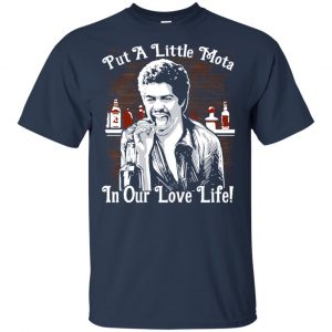 Put A Little Mota In Our Live Life Shirt, Hoodie, Tank 17