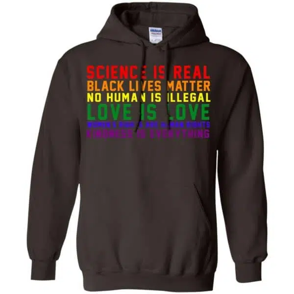 Science Is Real Black Lives Matter No Human Is Illegal - LGBT Shirt, Hoodie, Tank 9