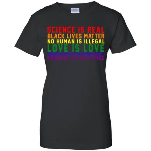 Science Is Real Black Lives Matter No Human Is Illegal - LGBT Shirt, Hoodie, Tank 11