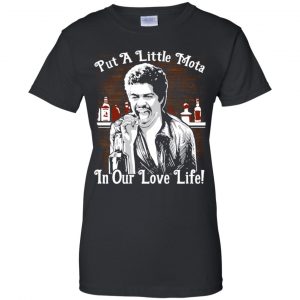 Put A Little Mota In Our Live Life Shirt, Hoodie, Tank 22
