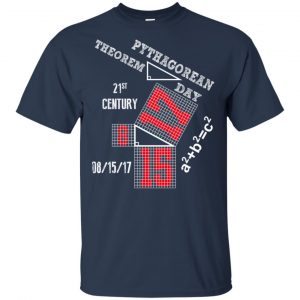 Pythagorean Theorem Day August 2017 Shirt, Hoodie, Tank 17 Pythagorean Theorem Day August 2017 Shirt, Hoodie, Tank 17