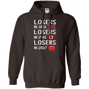 Losers In 1865 Losers In 1945 Losers In 2017 Shirt, Hoodie, Tank 20
