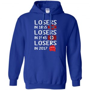 Losers In 1865 Losers In 1945 Losers In 2017 Shirt, Hoodie, Tank 21