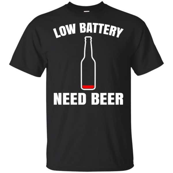 Low Battery Need Beer Shirt, Hoodie, Tank 3